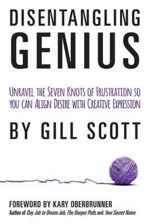 Disentangling Genius de Gill Scott