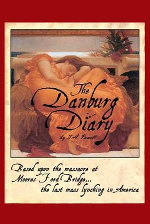 The Danburg Diary de MS T. a. Powell