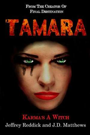 Tamara de Jeffrey Reddick