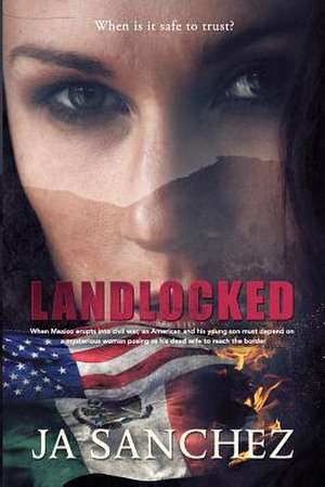 Landlocked de Ja Sanchez