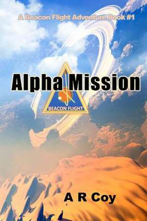 Alpha Mission de A. R. Coy