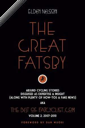 The Great Fatsby: Elegies de Elden Nelson