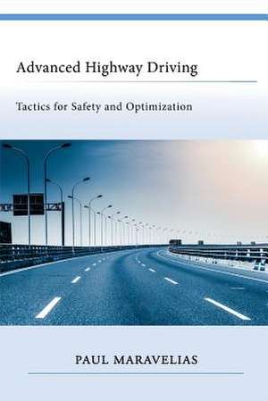 Advanced Highway Driving de Paul Maravelias