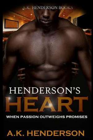 Henderson's Heart de A. K. Henderson