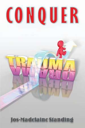 Conquer Trauma Drama