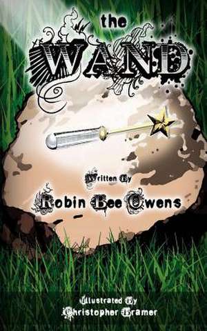 The Wand de Robin Bee Owens