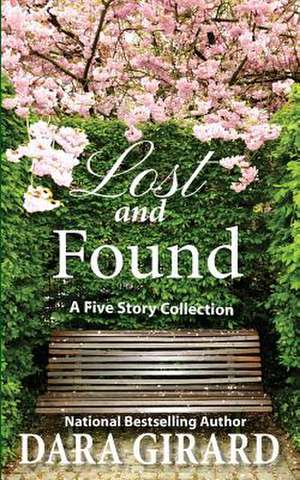 Lost and Found de Dara Girard