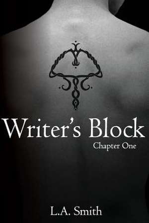 Writer's Block de L. A. Smith