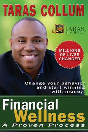 Financial Wellness de Taras Collum Sr