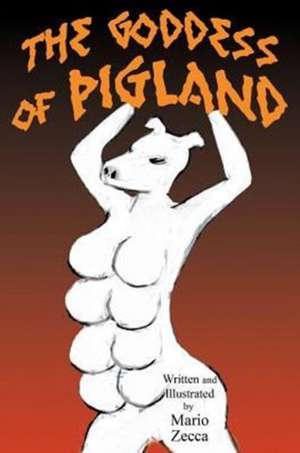 The Goddess of Pigland de Mario Zecca