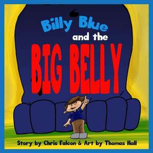 Billy Blue and the Big Belly