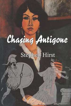 Chasing Antigone