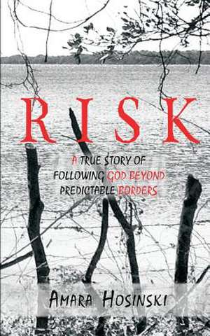 Risk de Amara Hosinski