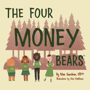 The Four Money Bears de Mac Gardner Cfp