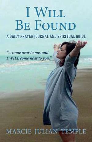 I Will Be Found de Marcie Julian Temple