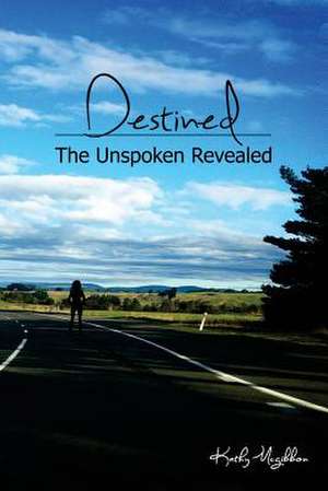 Destined de MS Katherine L. McGibbon