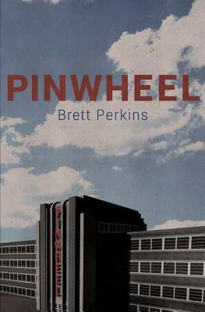 Pinwheel de Brett Perkins