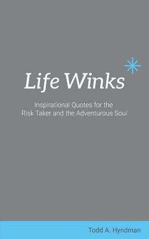 Life Winks de Todd a. Hyndman