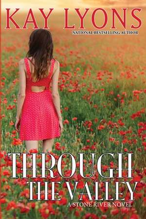 Through the Valley de Kay Lyons Stockham