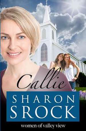 Callie de Sharon Srock