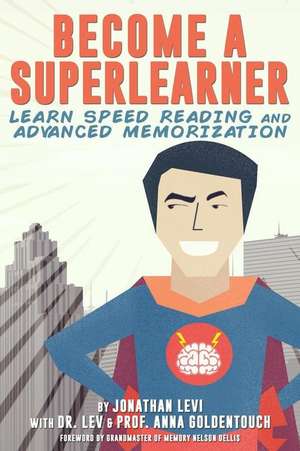 Become a Superlearner de Jonathan a. Levi