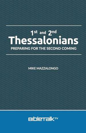 1st and 2nd Thessalonians de Mike Mazzalongo