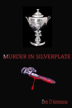 Murder in Silverplate de Don D'Ammassa