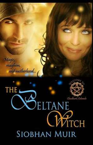 The Beltane Witch de Siobhan Muir