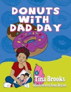 Donuts With Dad Day de Tina Brooks