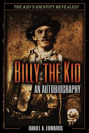 Billy the Kid de Daniel A. Edwards