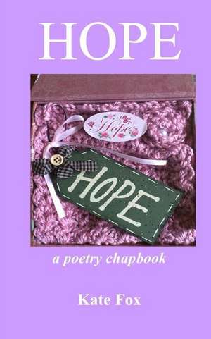 Hope de Kate Fox