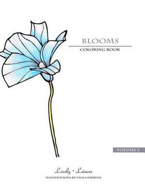 Blooms - Volume 3 de Paula Parrish