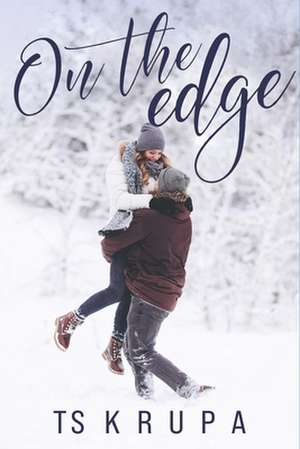 On the Edge de T. S. Krupa