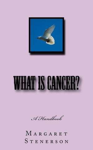 What Is Cancer?