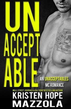 Unacceptable de Kristen Hope Mazzola