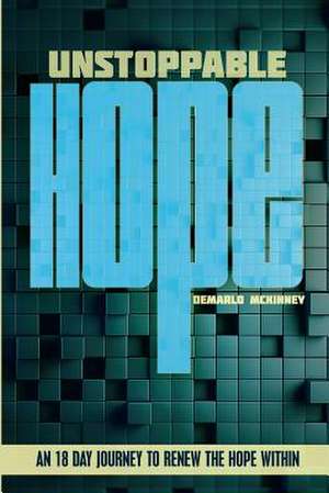 Unstoppable Hope de Demarlo Jovan McKinney