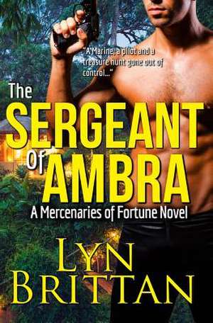 The Sergeant of Ambra de Lyn Brittan