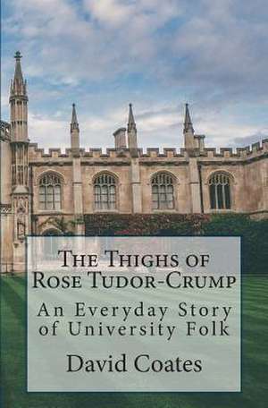 The Thighs of Rose Tudor-Crump de David Coates