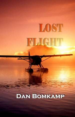 Lost Flight de Dan Bomkamp