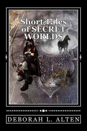 Short Tales of Secret Worlds