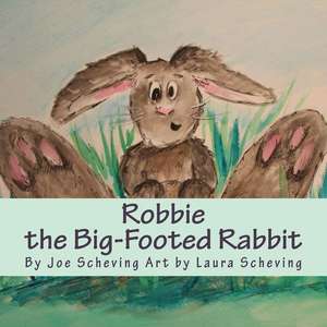 Robbie the Big-Footed Rabbit