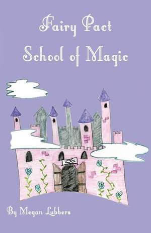 Fairy Pact School of Magic