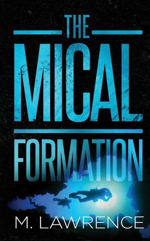 The Mical Formation