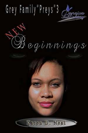 Grey Family Preys 3 New Beginnings