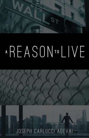 A Reason to Live