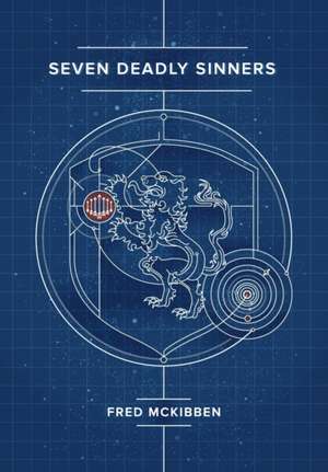 Seven Deadly Sinners de Fred McKibben