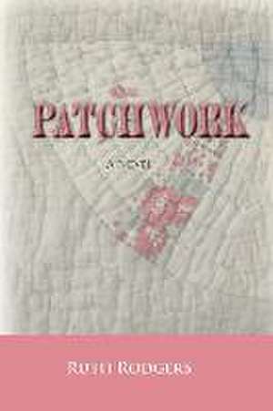 Patchwork de Ruth Rodgers