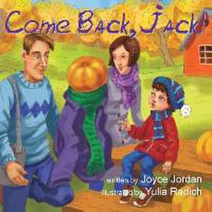 Come Back, Jack! de Joyce Jordan