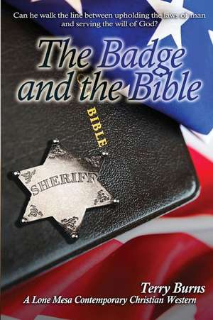 The Badge and the Bible