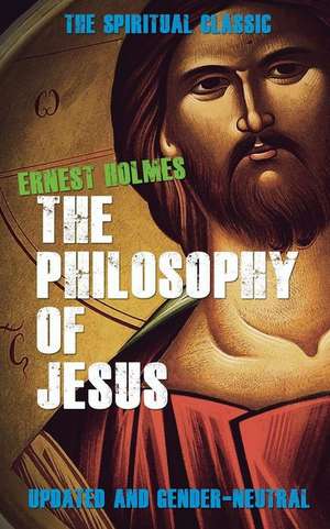 The Philosophy of Jesus